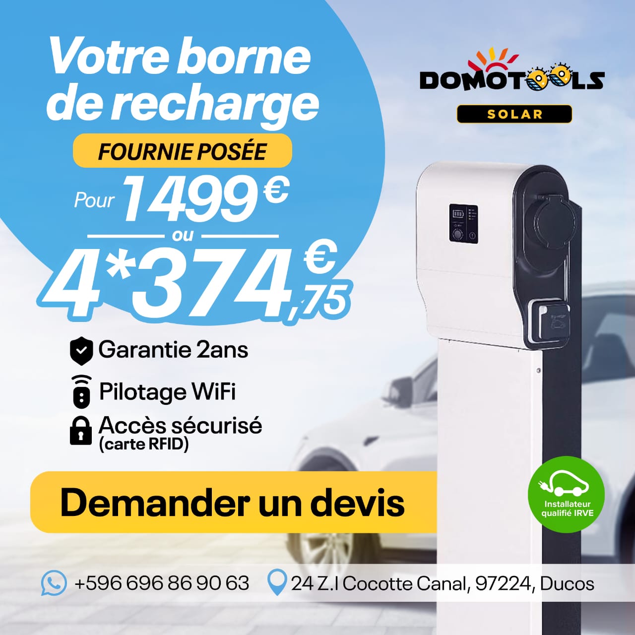 Borne de recharge IRVE à 1499 euros en Martinique